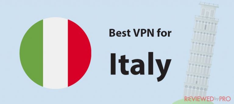 Best VPN for Italy in 2022 Best VPN for Italy in 2022