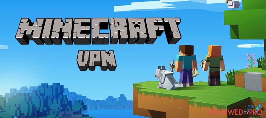 best vpn for minecraft