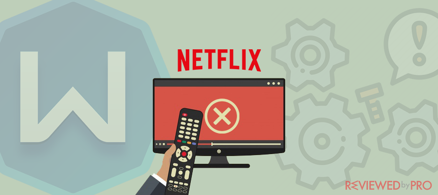 Does Windscribe Work With Netflix?