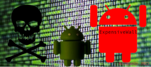 ExpensiveWall hits Android Users