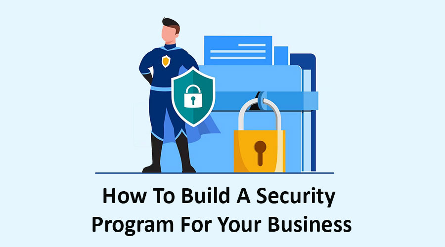 How To Build A Security Program For Your Business snapshot