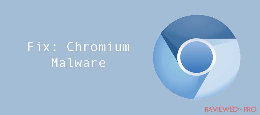 How to remove chromium malware