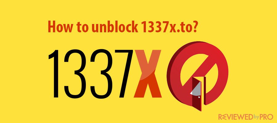 How to unblock 1337x 