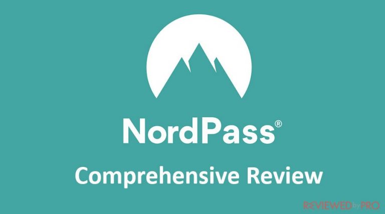 Comprehensive NordPass Review: Simplify and Secure Your Passwords Comprehensive NordPass Review: Simplify and Secure Your Passwords