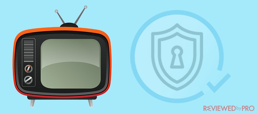 The Best VPN for Smart TV in 2020