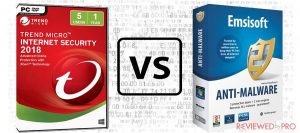Trend Micro Internet Security VS Emsisoft Anti-Malware
