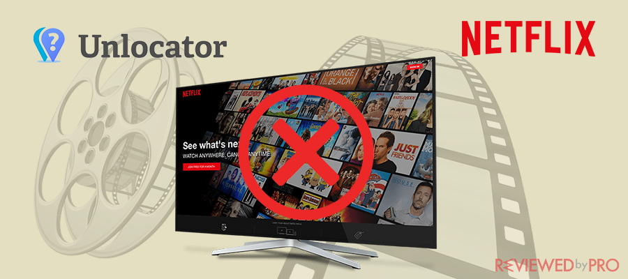 Unlocator doesn’t work with Netflix?