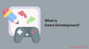 What is Game Development?
