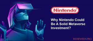 Why Nintendo Could Be A Solid Metaverse Investment?
